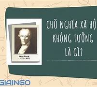 Ưu Điểm Và Nhược Điểm Của Chủ Nghĩa Xã Hội Không Tưởng